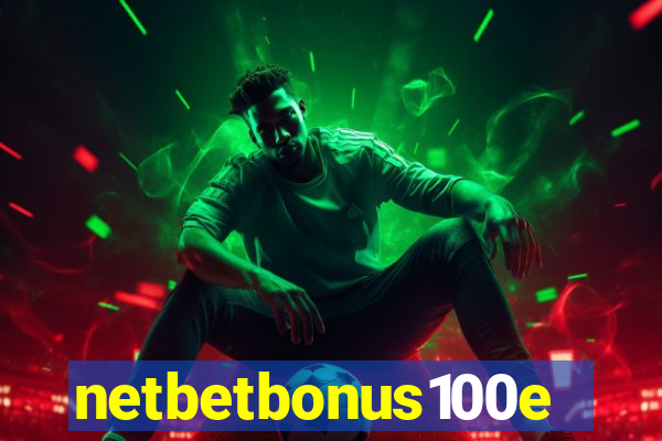 netbetbonus100e
