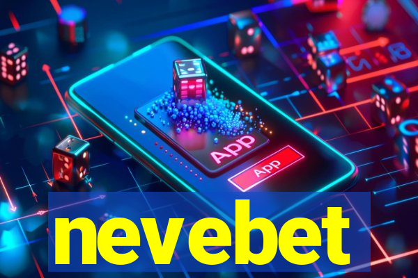 nevebet
