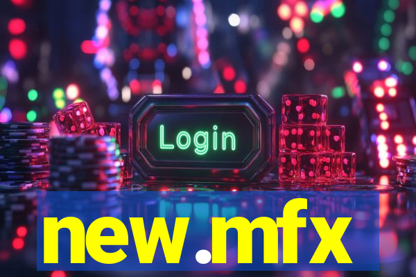new.mfx