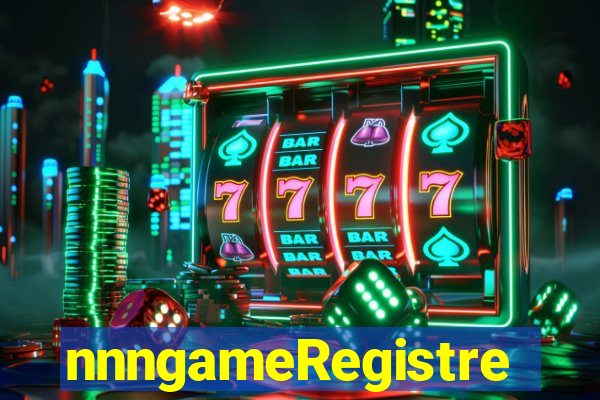 nnngameRegistre