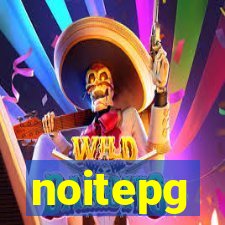 noitepg