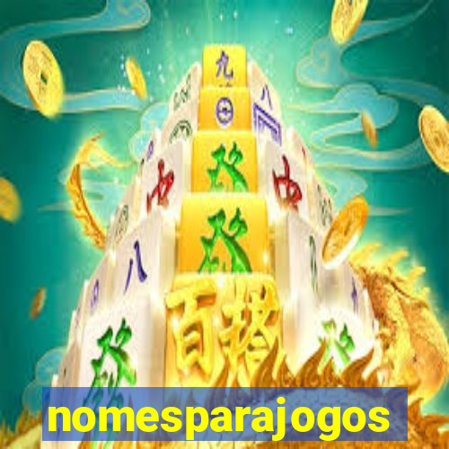nomesparajogos