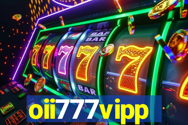 oii777vipp