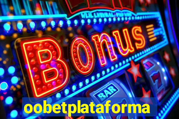 oobetplataforma