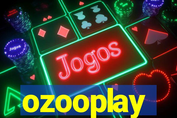 ozooplay