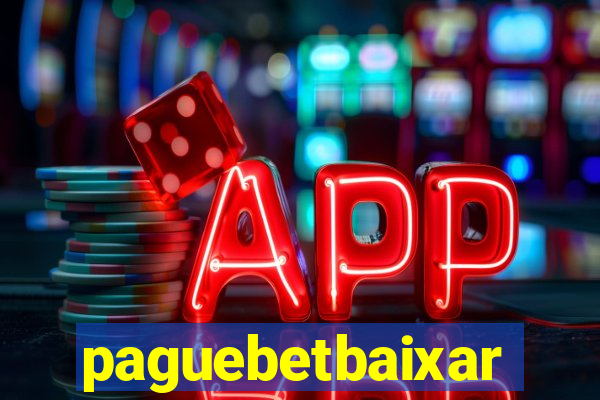 paguebetbaixar