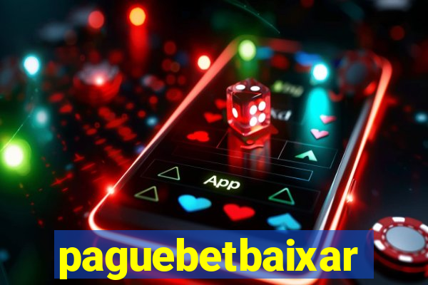 paguebetbaixar