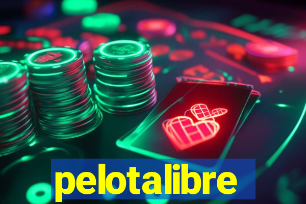 pelotalibre