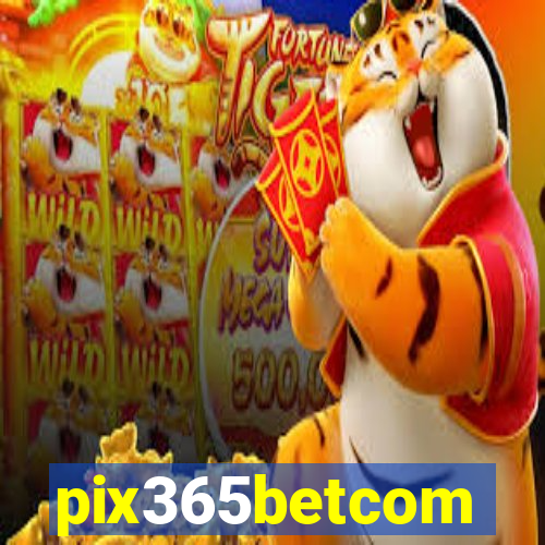 pix365betcom