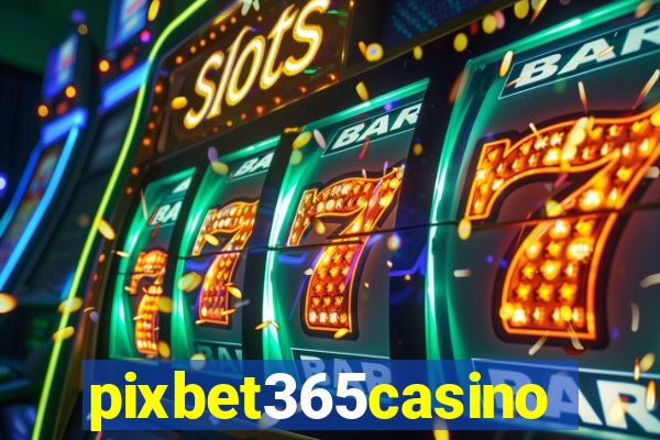 pixbet365casino
