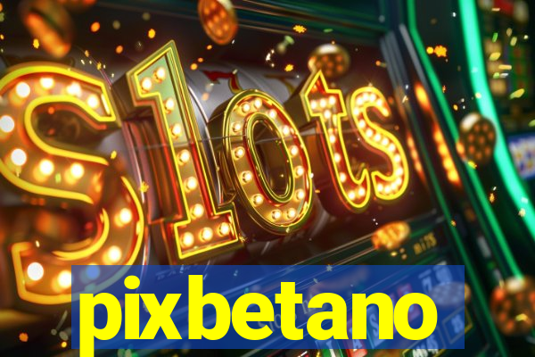 pixbetano