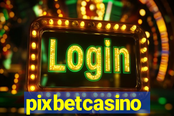 pixbetcasino