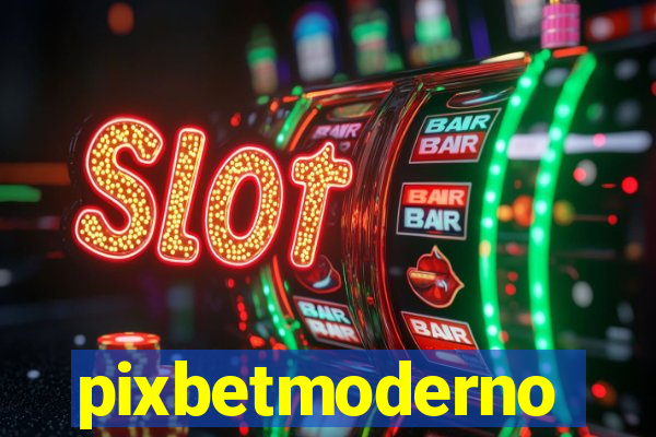 pixbetmoderno