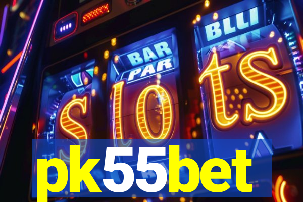 pk55bet