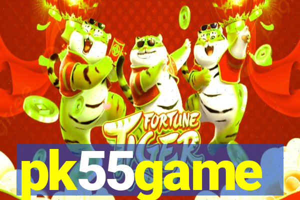 pk55game