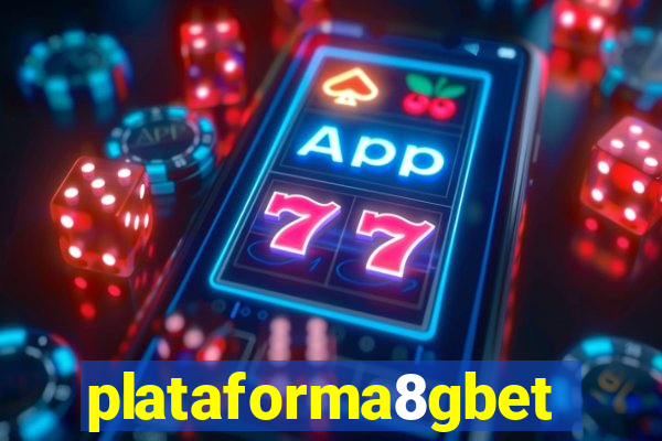 plataforma8gbet