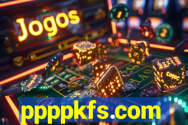 ppppkfs.com