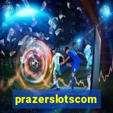 prazerslotscom