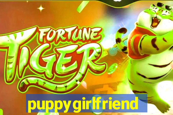 puppygirlfriend