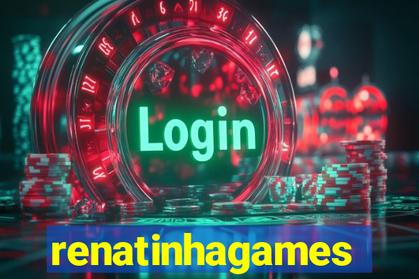 renatinhagames