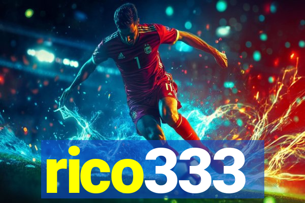 rico333