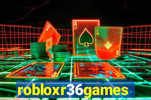 robloxr36games