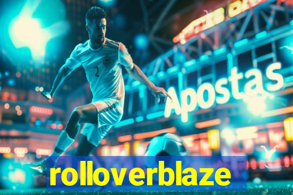 rolloverblaze