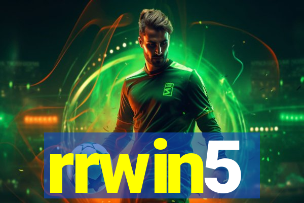 rrwin5