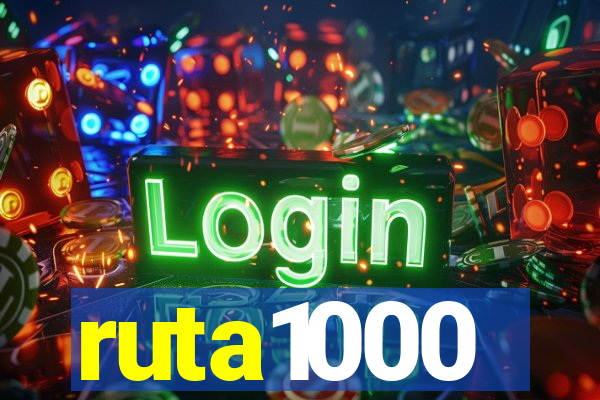 ruta1000