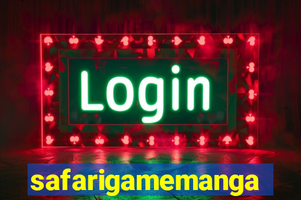 safarigamemanga