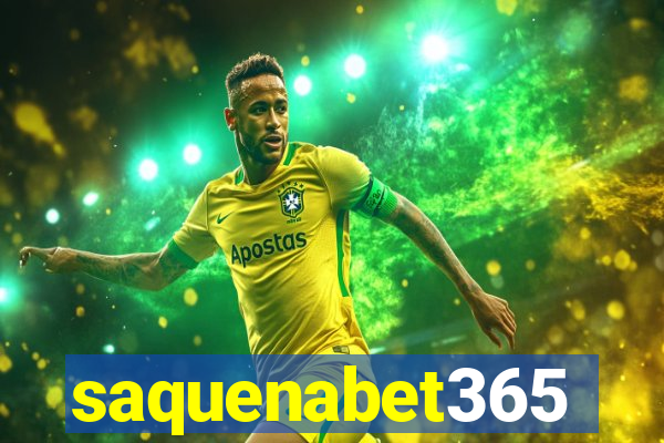 saquenabet365