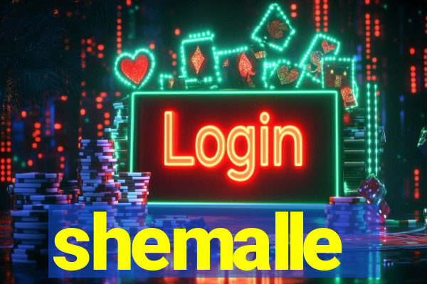 shemalle