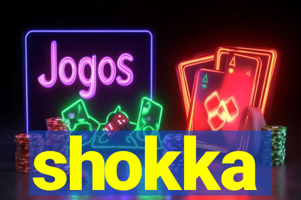 shokka