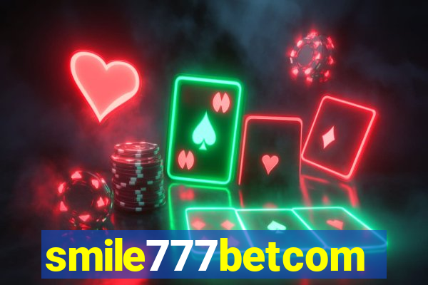 smile777betcom