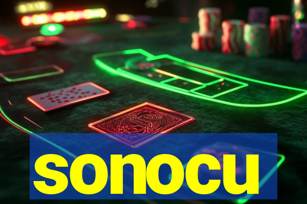 sonocu