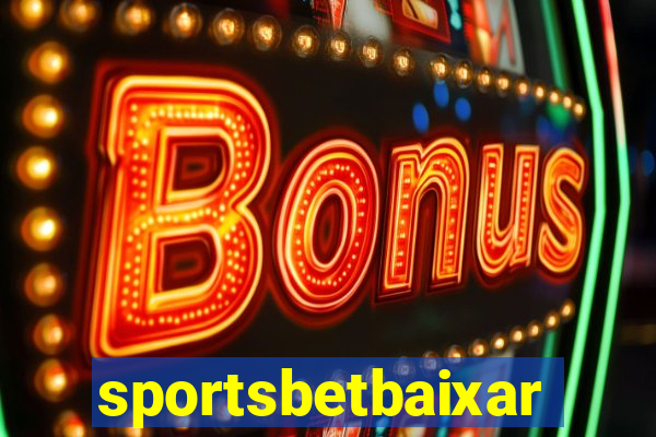 sportsbetbaixar