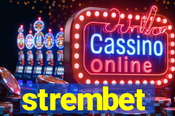 strembet