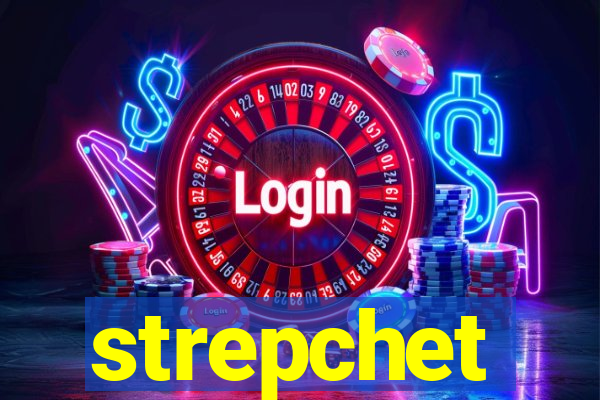 strepchet
