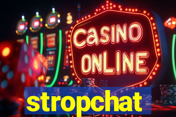 stropchat