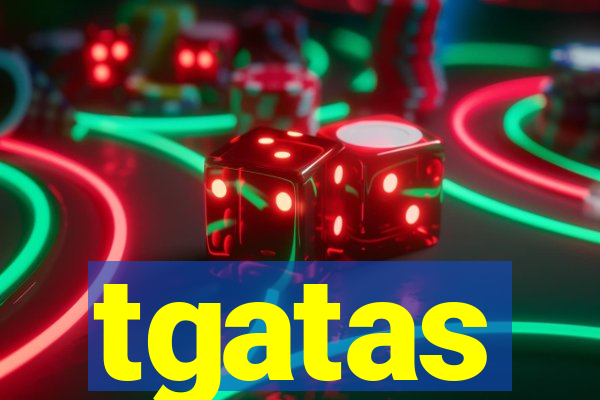 tgatas