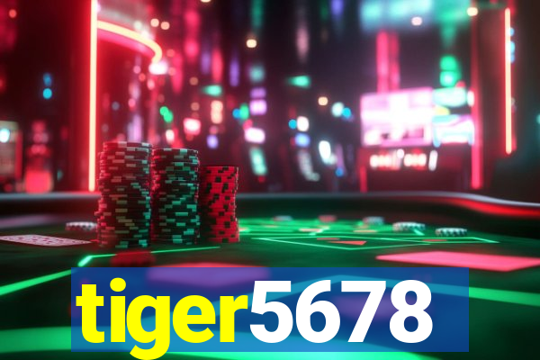 tiger5678