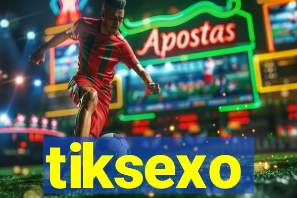 tiksexo