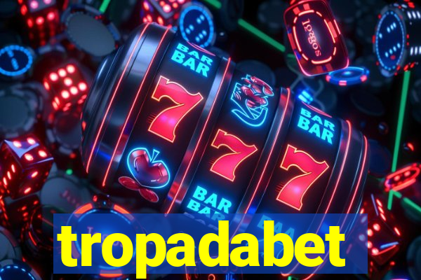 tropadabet