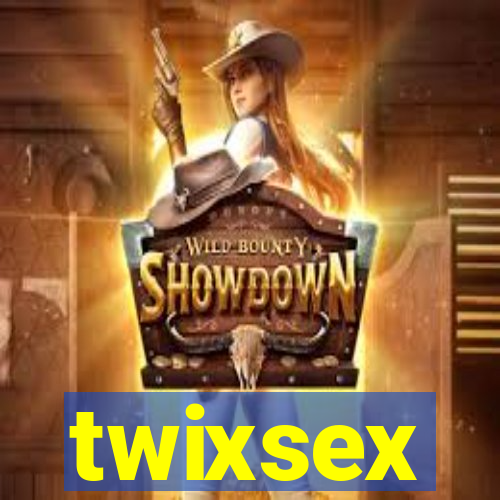 twixsex