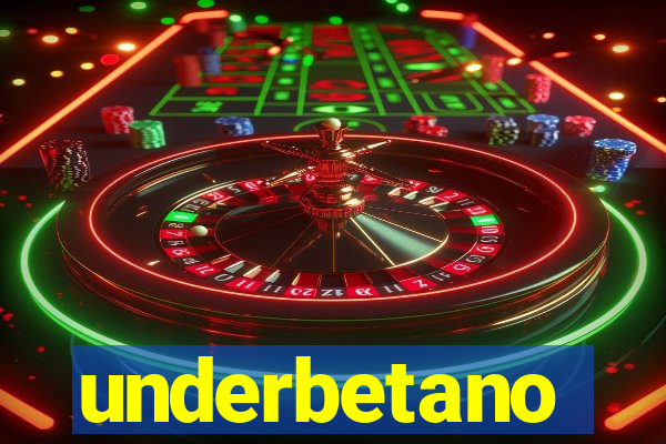 underbetano