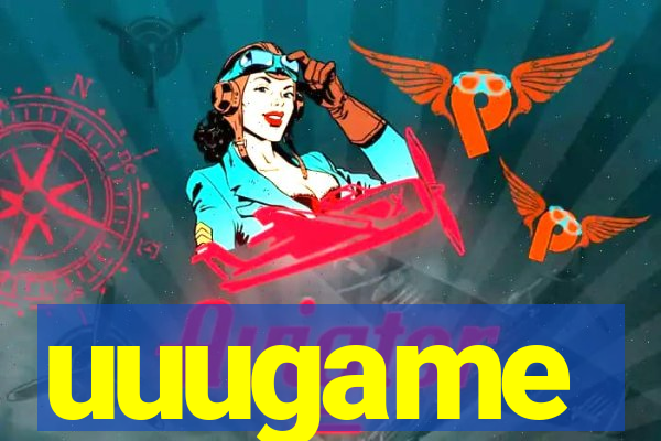 uuugame