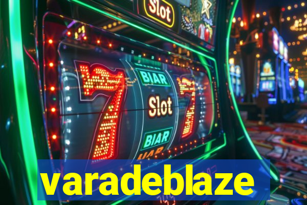 varadeblaze