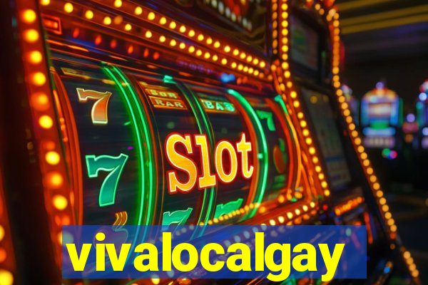 vivalocalgay