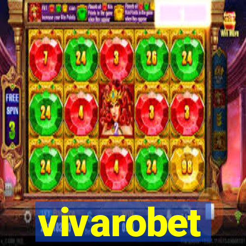 vivarobet