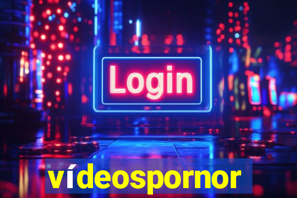 vídeospornor